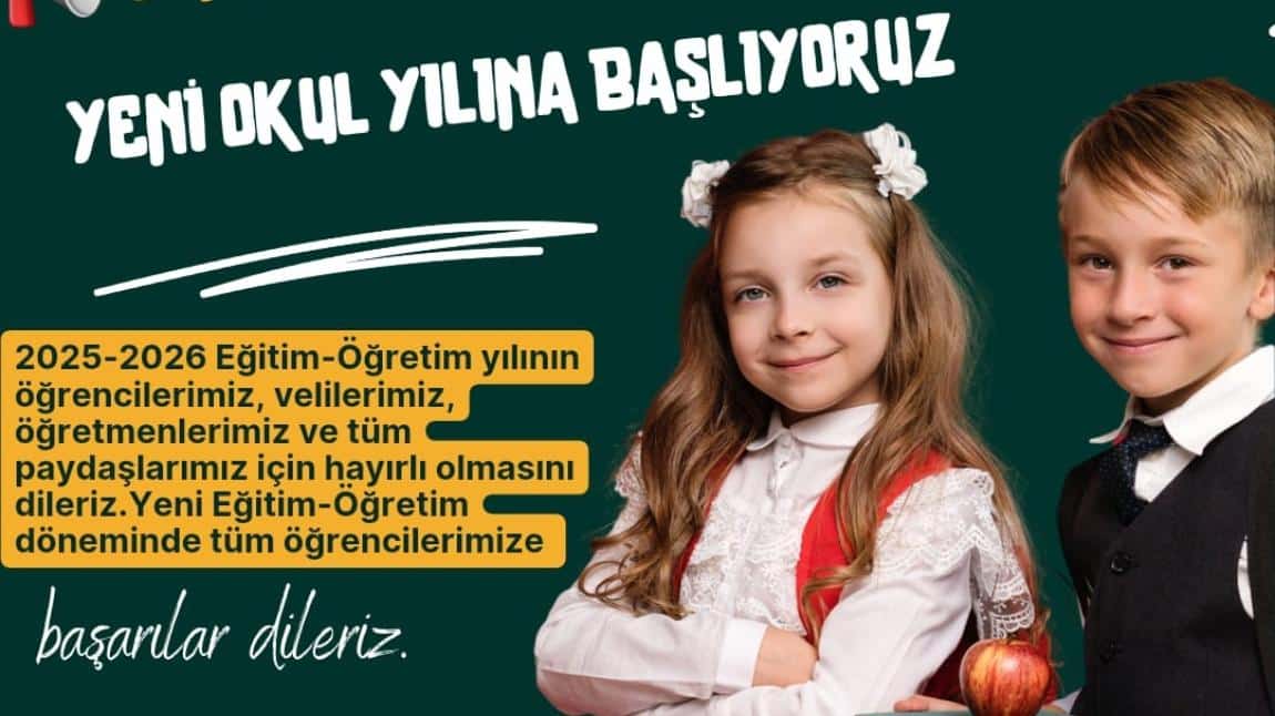 Yeni Eğitim-Öğretim Yılı Mesajımız